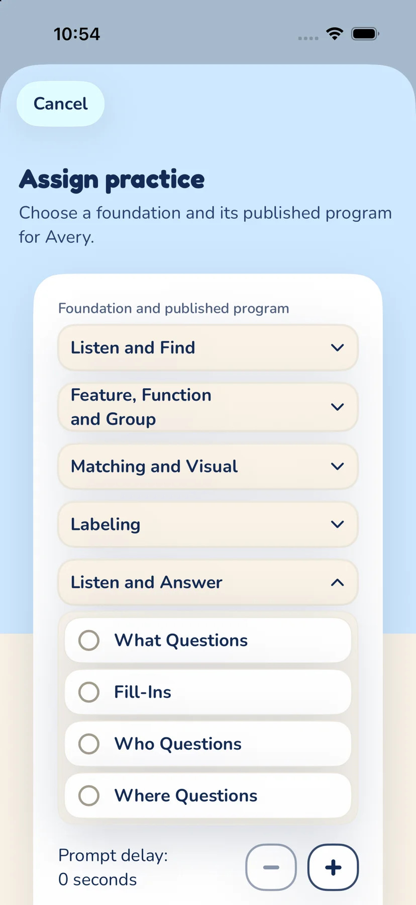 ReadySteps Parent Mode Assign practice screen on a phone, listing learning foundations and Listen and Answer activities such as What, Who and Where questions and fill-ins